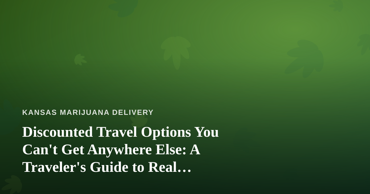 Discounted Travel Options You Can’t Get Anywhere Else: A Traveler’s Guide to Real Savings